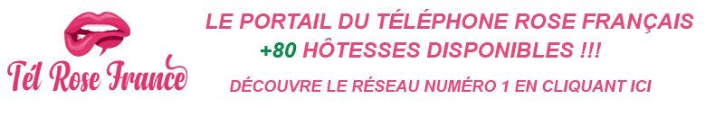 Tel Rose France, le portail du téléphone rose français